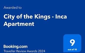 City Of The Kings - Inca Apartment
